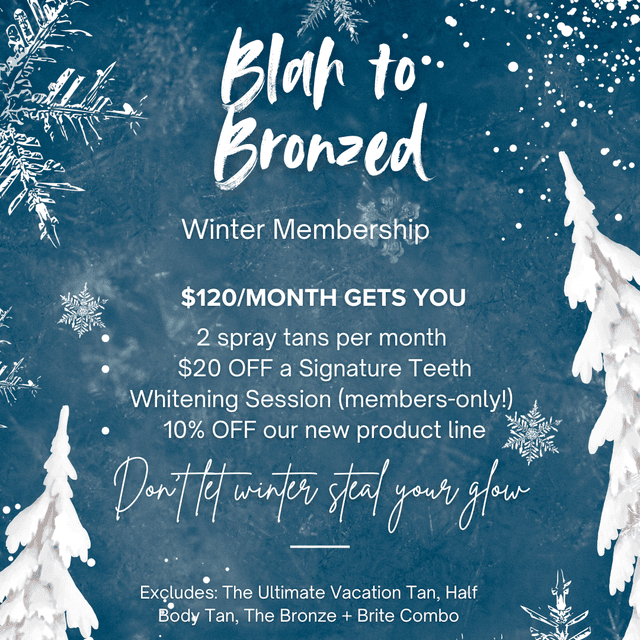BLAH TO BRONZED WINTER MEMBERSHIP at Bronze Age Spray Tanning in Monroe Township, NJ
